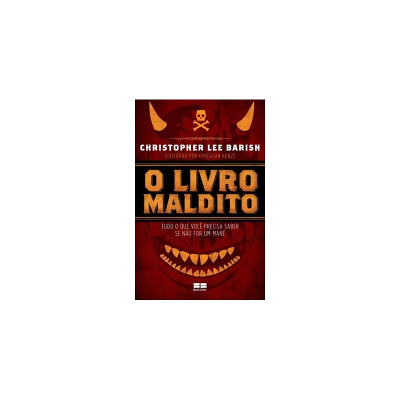 O LIVRO MALDITO: TUDO O QUE VOCÊ PRECISA SABER SE NÃO FOR UM MANÉ: TUDO O QUE VOCÊ PRECISA SABER SE NÃO FOR UM MANÉ
