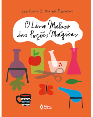 O LIVRO MALUCO DAS POÇÕES MÁGICAS