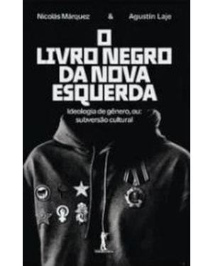 O LIVRO NEGRO DA NOVA ESQUERDA