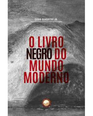 O LIVRO NEGRO DO MUNDO MODERNO