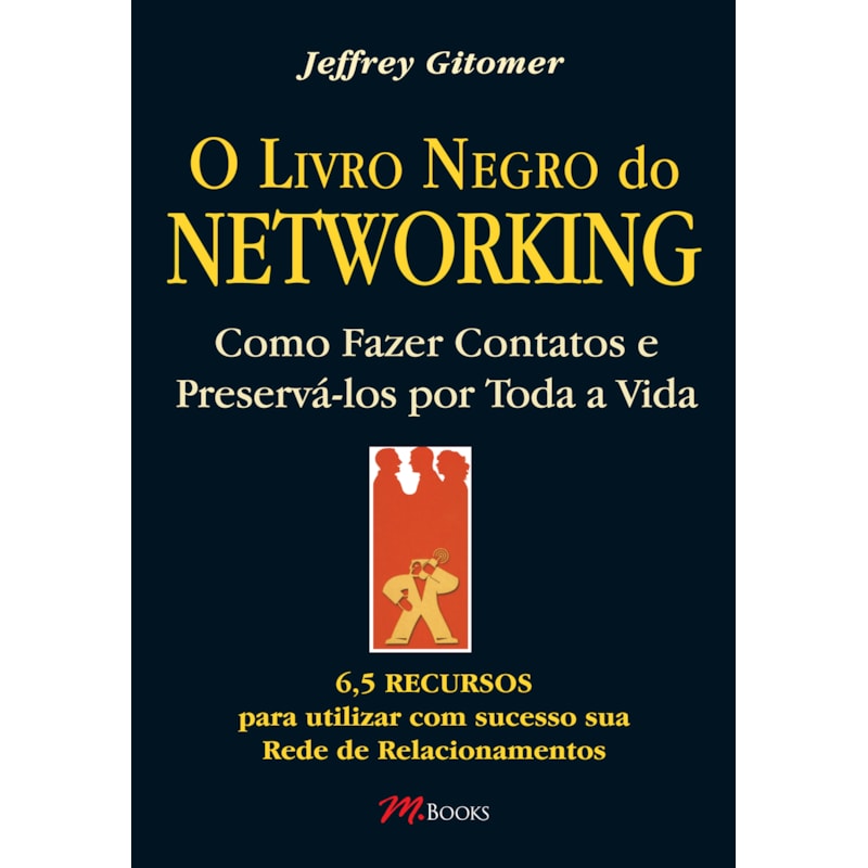 O livro negro do networking