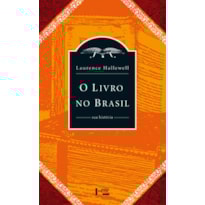 O livro no Brasil: sua história