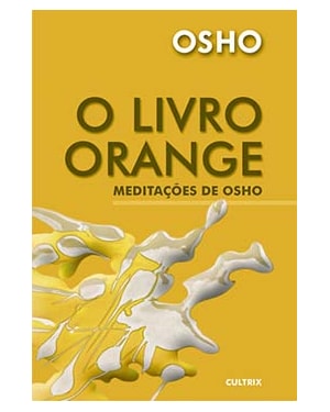 O livro orange: meditações de Osho