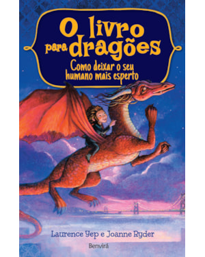 O LIVRO PARA DRAGÕES: COMO DEIXAR SEU HUMANO MAIS ESPERTO - VOLUME 2
