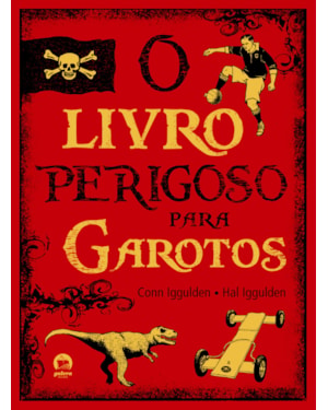 O LIVRO PERIGOSO PARA GAROTOS