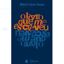 O LIVRO QUE ME ESCREVEU