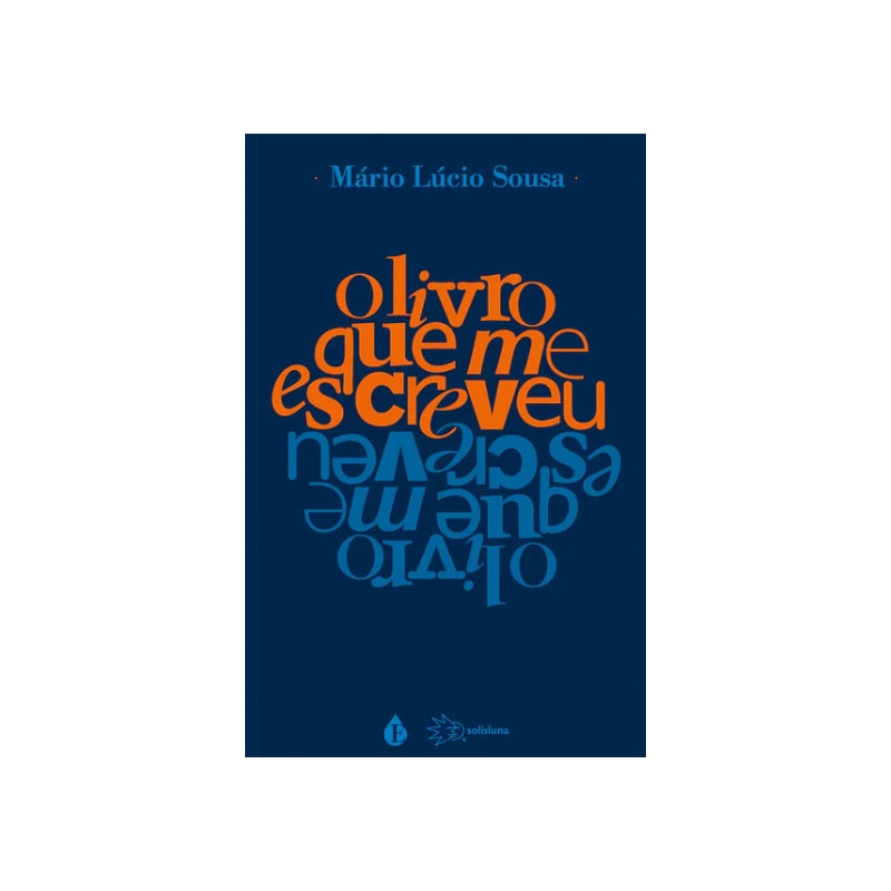 O LIVRO QUE ME ESCREVEU