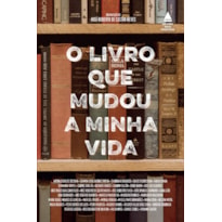 O LIVRO QUE MUDOU A MINHA VIDA: A FORÇA TRANSFORMADORA DA LITERATURA