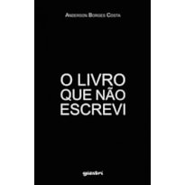 O livro que não escrevi