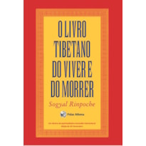 O LIVRO TIBETANO DO VIVER E DO MORRER (16X23)