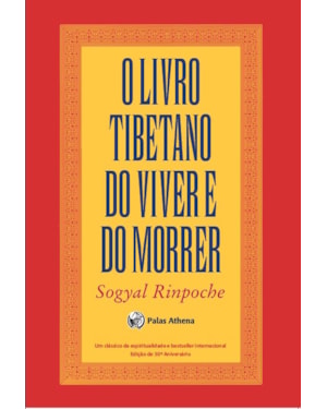 O LIVRO TIBETANO DO VIVER E DO MORRER (16X23)