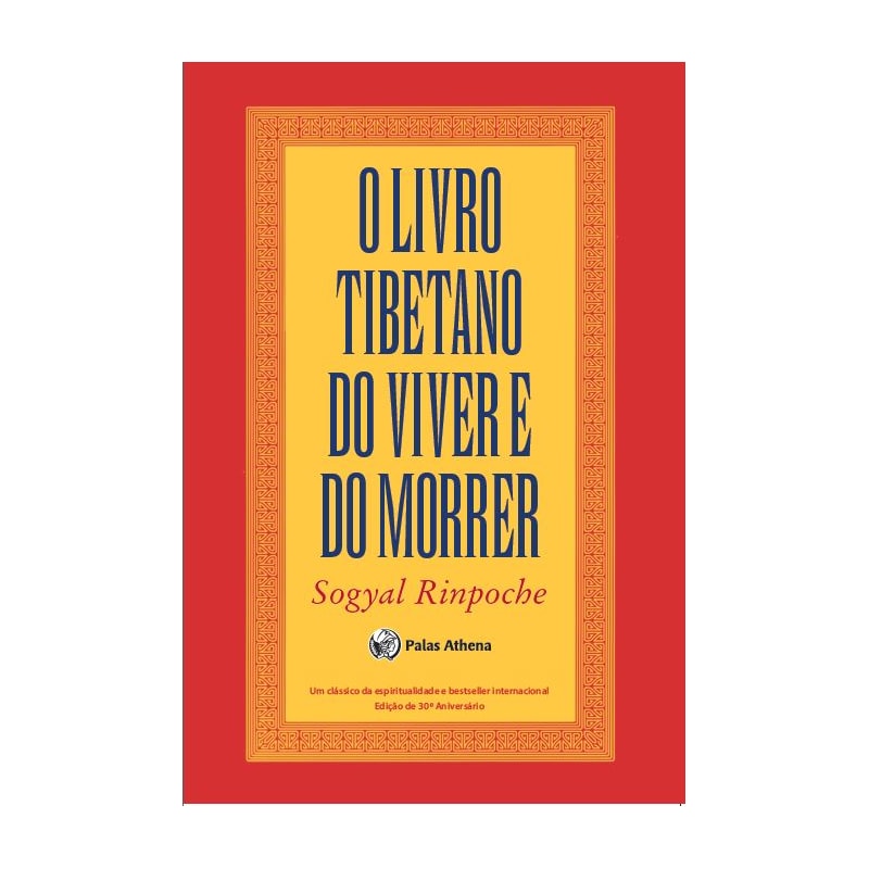 O LIVRO TIBETANO DO VIVER E DO MORRER (16X23)