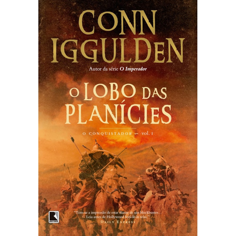 O LOBO DAS PLANÍCIES (VOL. 1 CONQUISTADOR)
