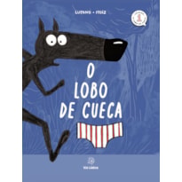 O lobo de cueca