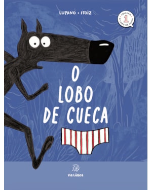 O lobo de cueca