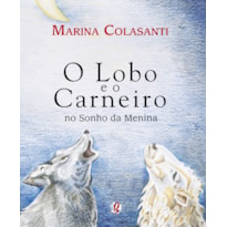 O LOBO E O CARNEIRO NO SONHO DA MENINA