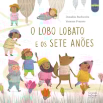 O LOBO LOBATO E OS SETE ANÕES