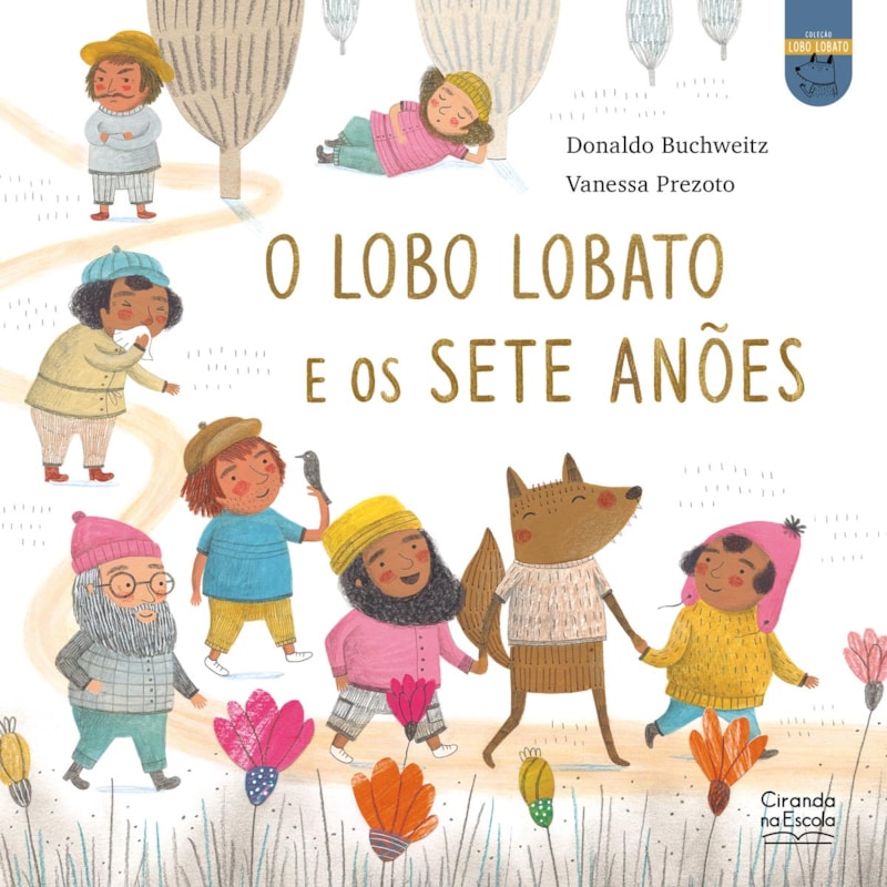 O LOBO LOBATO E OS SETE ANÕES