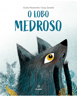 O lobo medroso