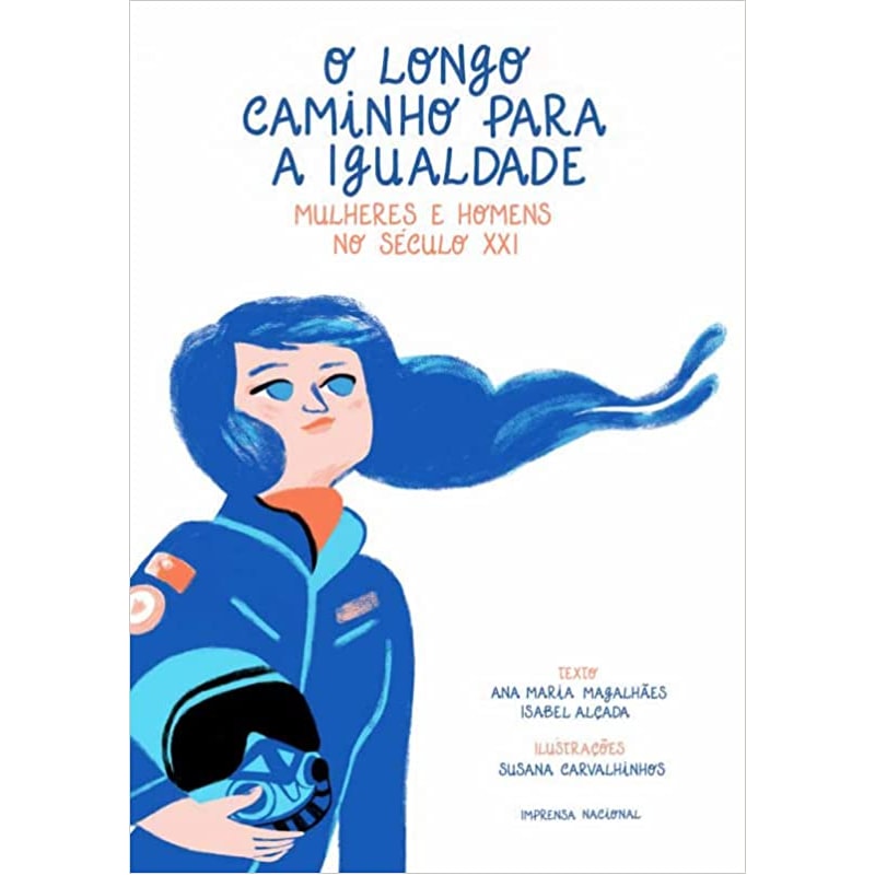 O LONGO CAMINHO PARA A IGUALDADE. MULHERES E HOMENS NO SÉCULO XXI