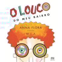 O LOUCO DO MEU BAIRRO