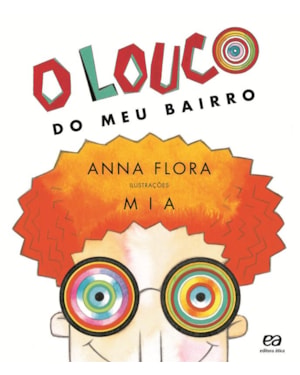 O LOUCO DO MEU BAIRRO