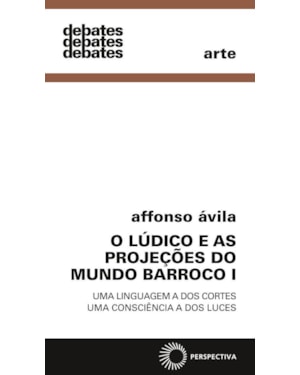 O LÚDICO E AS PROJEÇÕES DO MUNDO BARROCO I
