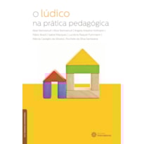 O LÚDICO NA PRÁTICA PEDAGÓGICA