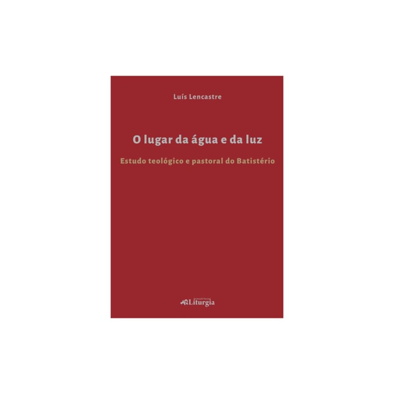 O LUGAR DA ÁGUA E DA LUZ