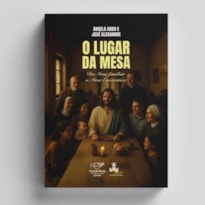 O LUGAR DA MESA