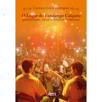 O LUGAR DO FANDANGO CAIÇARA: PATRIMÔNIO, RITUAL E DIREITOS HUMANOS