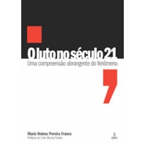 O LUTO NO SÉCULO 21: UMA COMPREENSÃO ABRANGENTE DO FENÔMENO