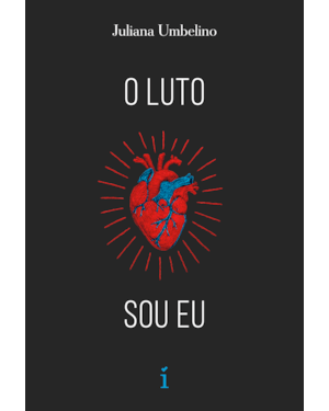 O LUTO SOU EU
