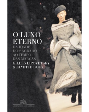 O luxo eterno
