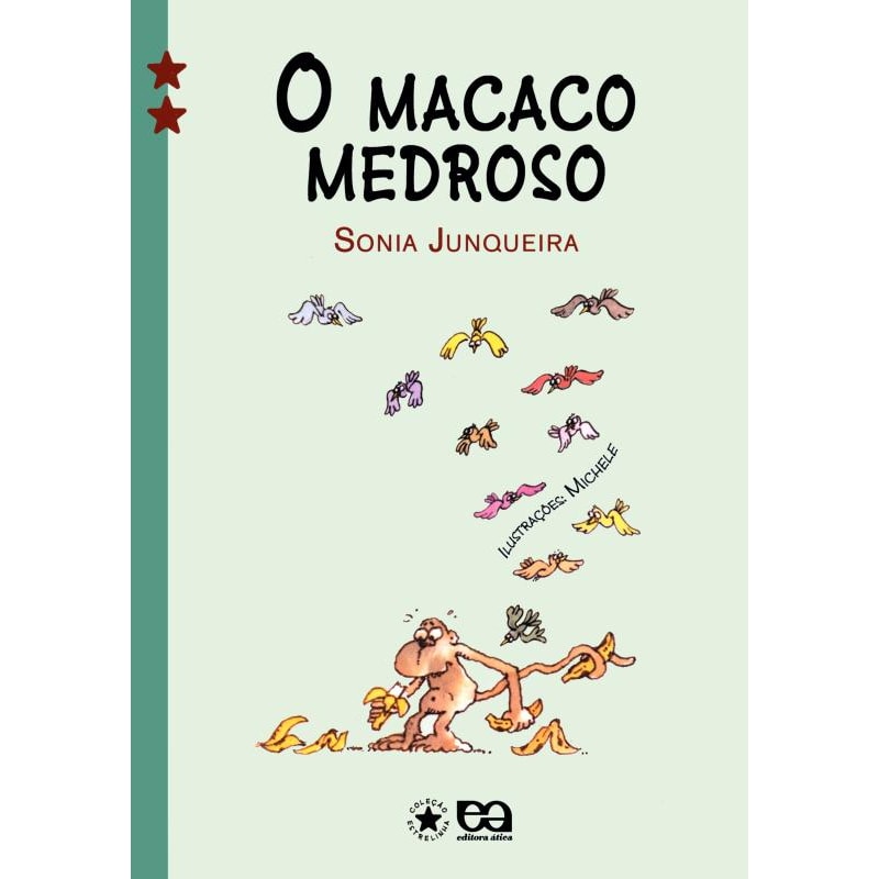 O MACACO MEDROSO