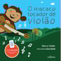 O MACACO TOCADOR DE VIOLÃO