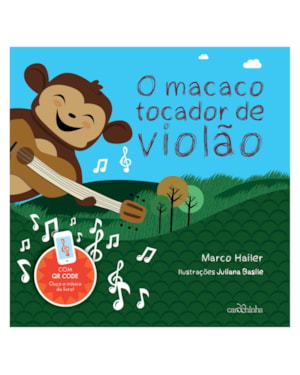 O MACACO TOCADOR DE VIOLÃO