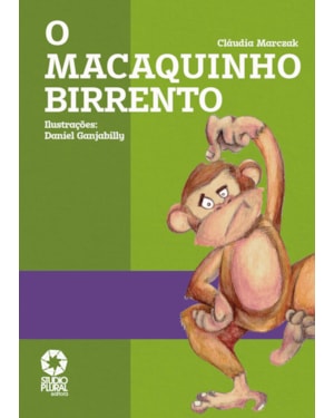 O macaquinho birrento
