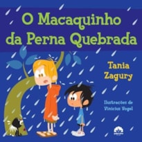 O MACAQUINHO DA PERNA QUEBRADA