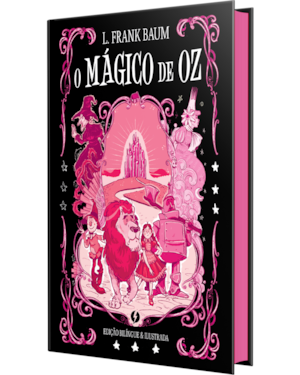 O MÁGICO DE OZ - EDIÇÃO DE LUXO BILÍNGUE E ILUSTRADA