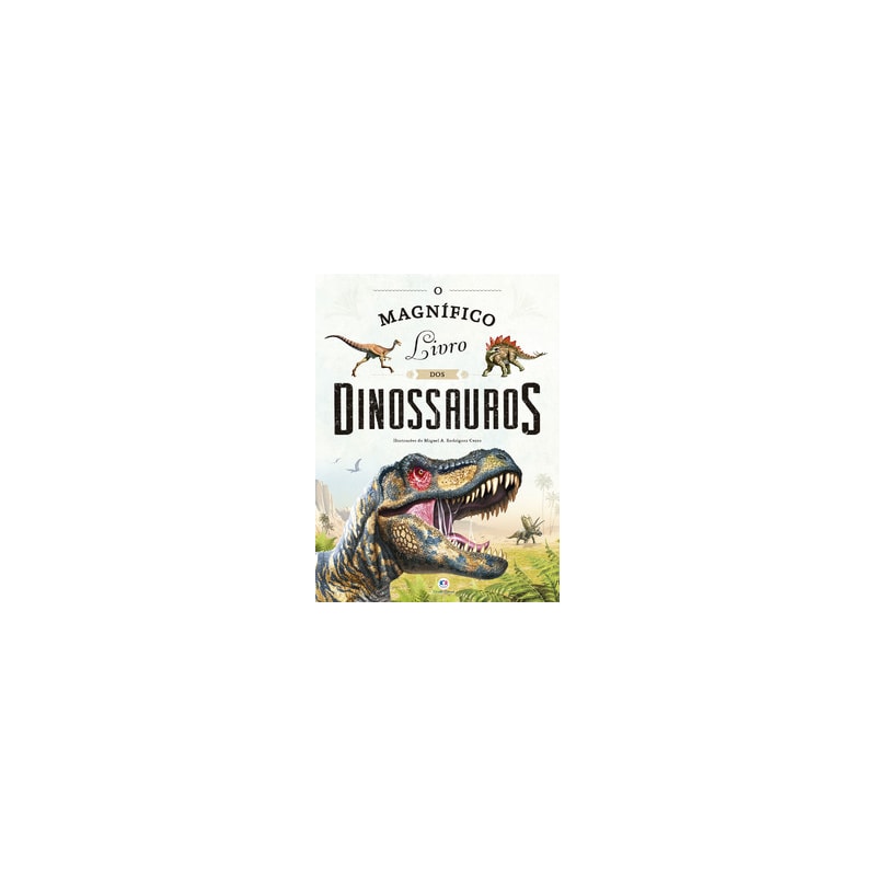 O MAGNÍFICO LIVRO DOS DINOSSAUROS
