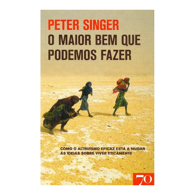 O maior bem que podemos fazer