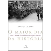 O MAIOR DIA DA HISTÓRIA