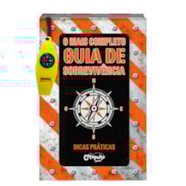 O MAIS COMPLETO GUIA DE SOBREVIVÊNCIA