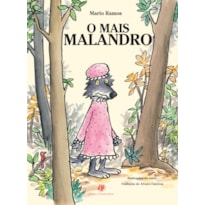 O MAIS MALANDRO