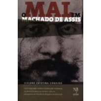 O MAL EM MACHADO DE ASSIS