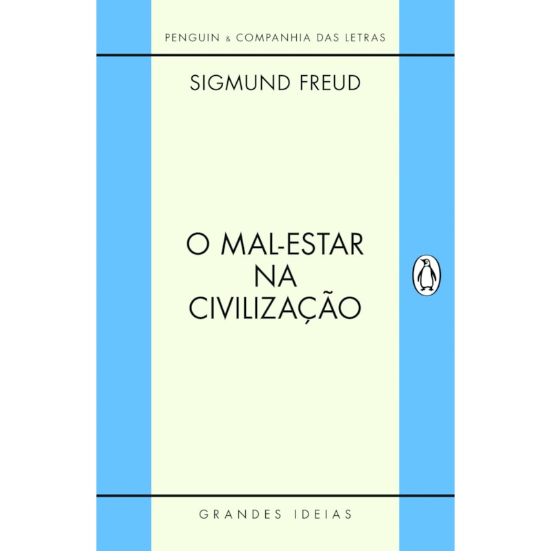 O MAL-ESTAR NA CIVILIZAÇÃO