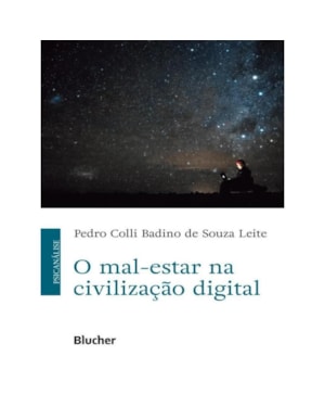 O MAL-ESTAR NA CIVILIZAÇÃO DIGITAL