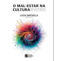 O mal-estar na cultura revisitado