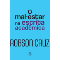 O mal-estar na escrita acadêmica